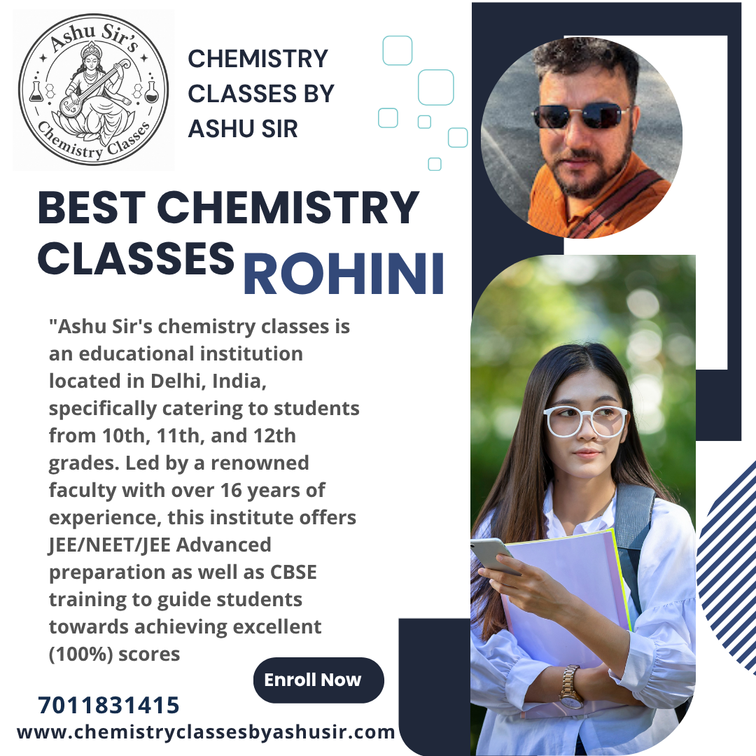 best chemistry teacher in Rohini Delhi
